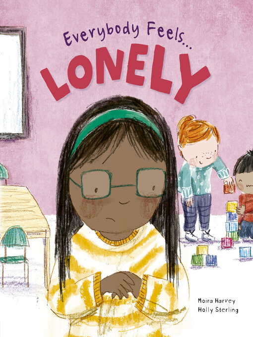 Title details for Everybody Feels Lonely by Moira Harvey - Wait list